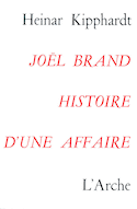 Joël Brand, histoire d'une affaire